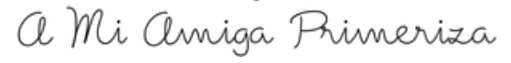 A mi amiga primeriza